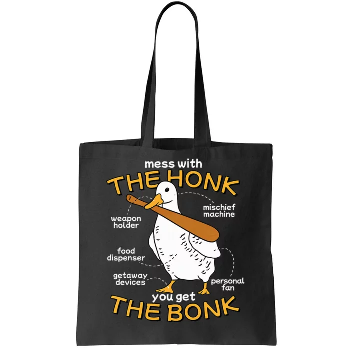 Mess With The Honk You Get The Bonk Funny Goose Anatomy Tote Bag