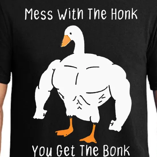 Mess With The Honk You Get The Bonk Funny Goose Pajama Set