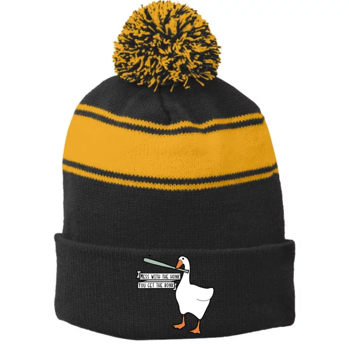 Mess With The Honk You Get The Bonk Goose Stripe Pom Pom Beanie