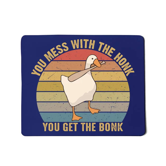 Mess With The Honk You Get The Bonk Makes A Funny Goose Meme For Every Gamer And Mousepad