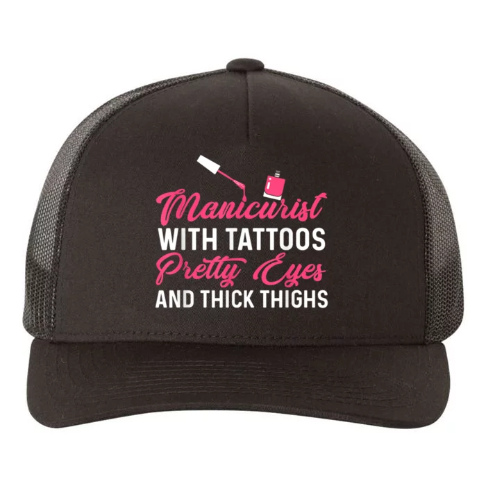 Manicurist With Tattoos Funny Nail Artist Nail Salon Yupoong Adult 5-Panel Trucker Hat