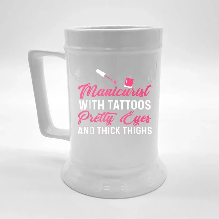 Manicurist With Tattoos Funny Nail Artist Nail Salon Front & Back Beer Stein