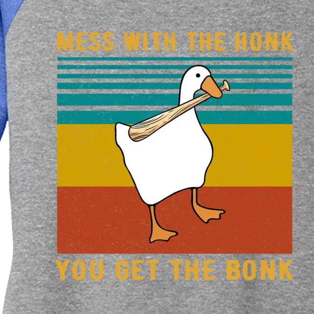 Mess With The Honk You Get The Bonk Funny Duck Goose Gift Women's Tri-Blend 3/4-Sleeve Raglan Shirt