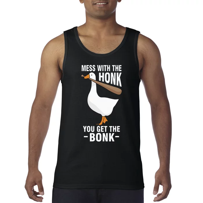 Mess With The Honk You Get The Bonk Tank Top