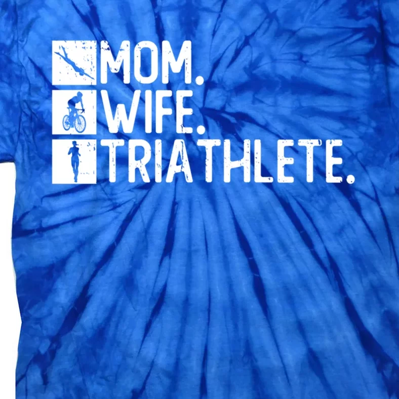 Mom Wife Triathlete Cool Gift Triathlon Training Triathlete Gift Tie-Dye T-Shirt