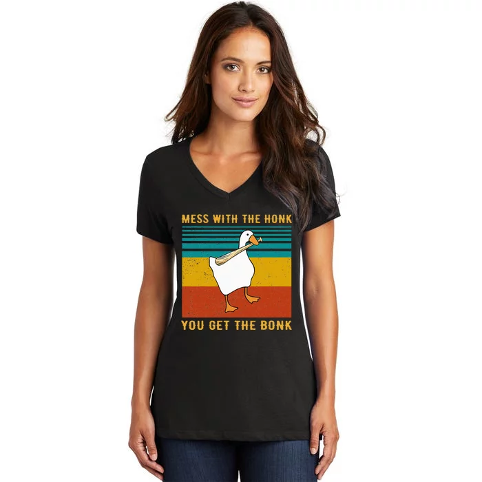 Mess With The Honk You Get The Bonk Funny Duck Goose Women's V-Neck T-Shirt