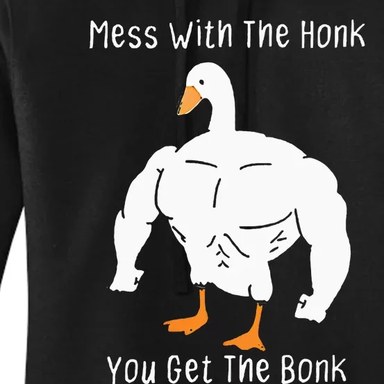 Mess With The Honk You Get The Bonk Funny Goose Women's Pullover Hoodie