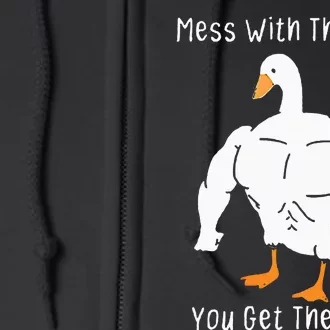 Mess With The Honk You Get The Bonk Funny Goose Full Zip Hoodie