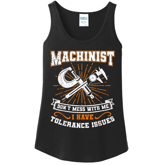 Machinist With Tolerance Issues Machinist Funny Ladies Essential Tank