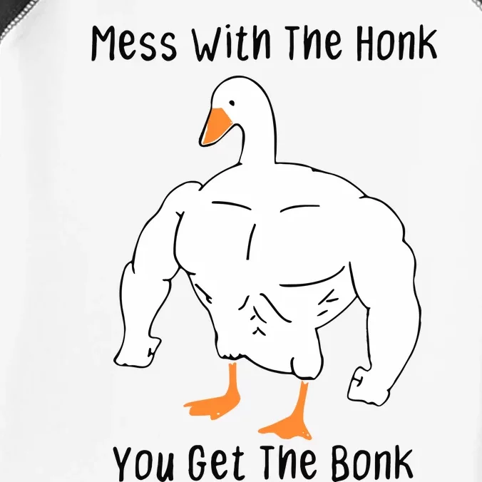 Mess With The Honk You Get The Bonk Infant Baby Jersey Bodysuit