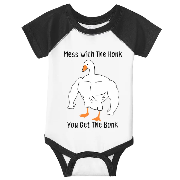 Mess With The Honk You Get The Bonk Infant Baby Jersey Bodysuit