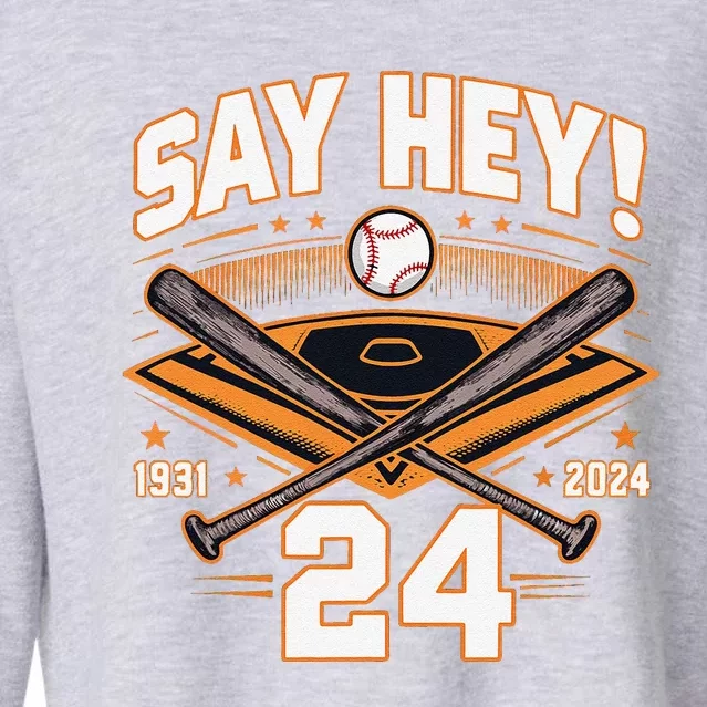 Mays Willie Tribute San Francisco Say Hey 1931 2024 Cropped Pullover Crew