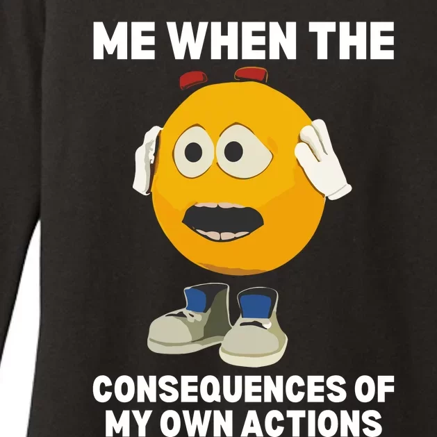 Me When The Consequences Of My Own Actions Funny Emoji Womens CVC Long Sleeve Shirt