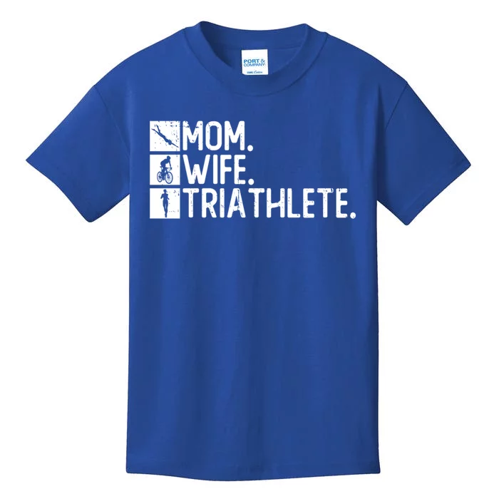 Mom Wife Triathlete Funny Gift Triathlon Training Triathlete Gift Kids T-Shirt