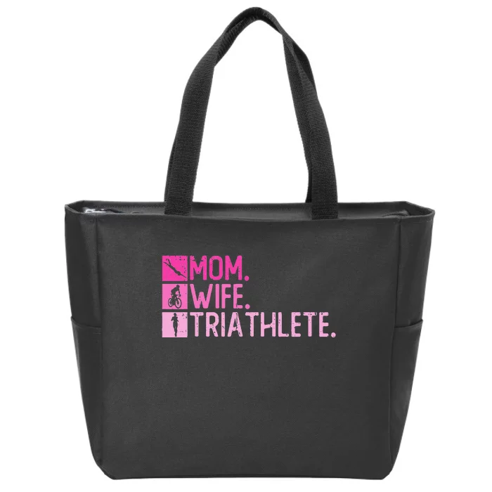 Mom. Wife. Triathlete Triathlon  Training Triathlete Zip Tote Bag