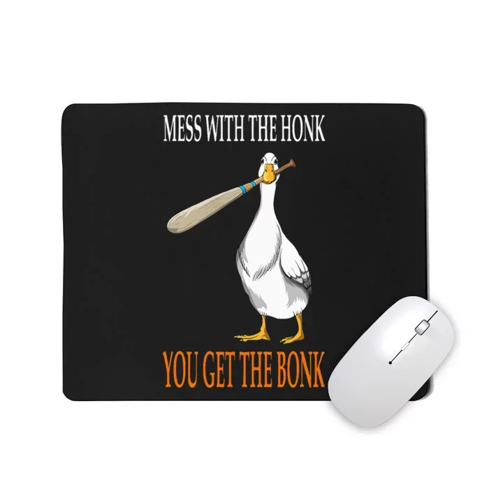 Mess With The Honk Goose Game Gamer Wooden Club Computer Mousepad