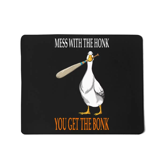 Mess With The Honk Goose Game Gamer Wooden Club Computer Mousepad