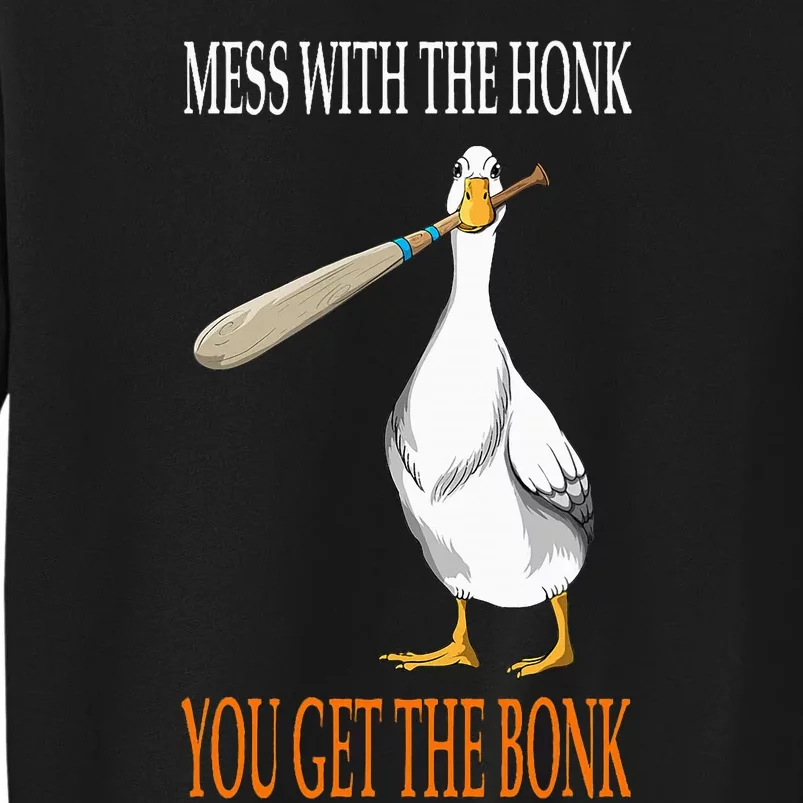 Mess With The Honk Goose Game Gamer Wooden Club Computer Tall Sweatshirt