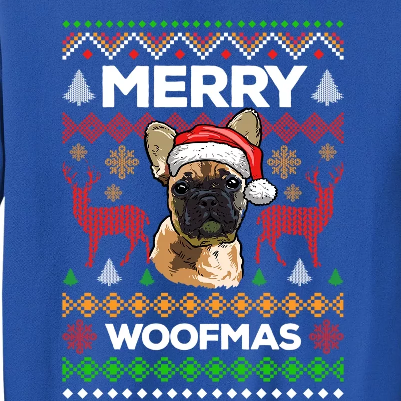 Merry Woofmas Ugly Sweater Christmas French Bulldog Lover Gift Tall Sweatshirt