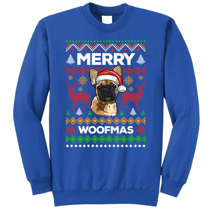 Merry Woofmas Ugly Sweater Christmas French Bulldog Lover Gift Tall Sweatshirt