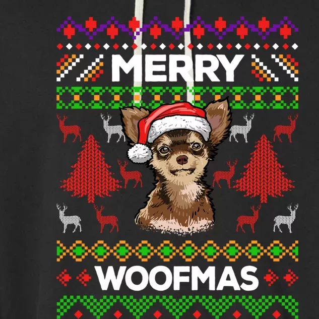 Merry Woofmas Ugly Sweater Christmas Chihuahua Lover Gift Cool Gift Garment-Dyed Fleece Hoodie