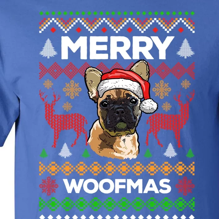 Merry Woofmas Ugly Sweater Christmas French Bulldog Lover Gift Tall T-Shirt