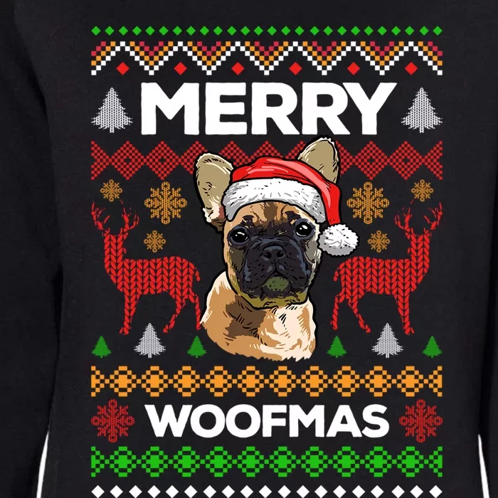 Merry Woofmas Ugly Sweater Christmas French Bulldog Lover Cute Gift Womens California Wash Sweatshirt