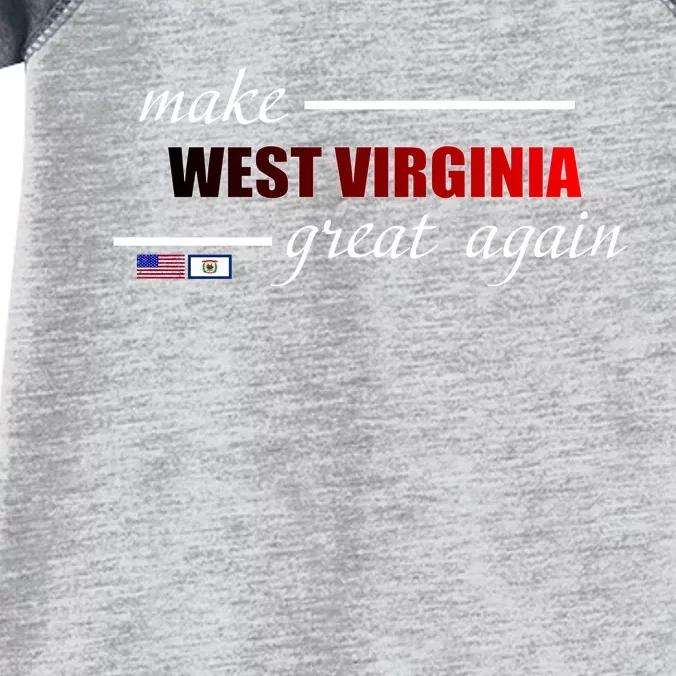 Make West Virginia Great Again Infant Baby Jersey Bodysuit