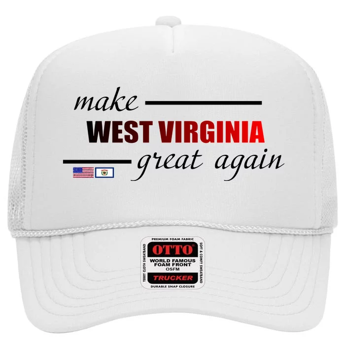 Make West Virginia Great Again High Crown Mesh Trucker Hat