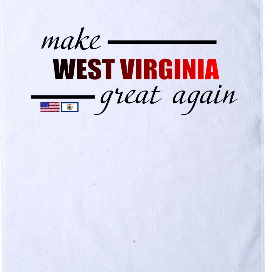 Make West Virginia Great Again Platinum Collection Golf Towel