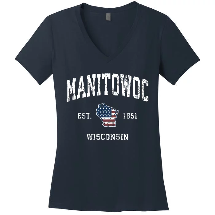 Manitowoc Wisconsin Wi Vintage American Flag Sports Design Women's V-Neck T-Shirt