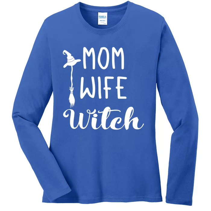 Mom Wife Witch Funny Halloween Witty Sarcastic Quote Gift Ladies Long Sleeve Shirt