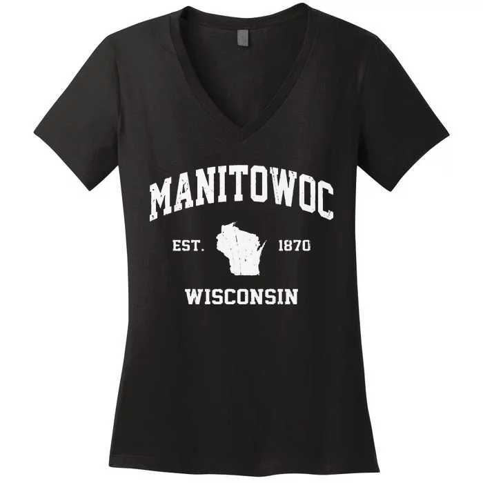 Manitowoc Wisconsin WI Vintage State Athletic Style Women's V-Neck T-Shirt