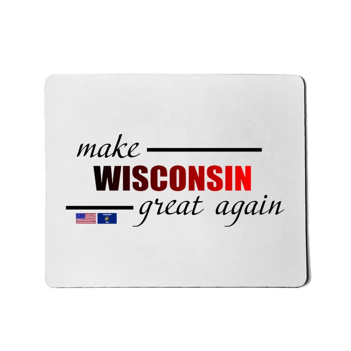 Make West Wisconsin Great Again Mousepad