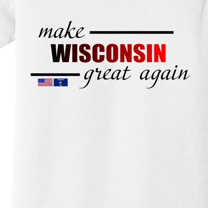 Make West Wisconsin Great Again Baby Bodysuit