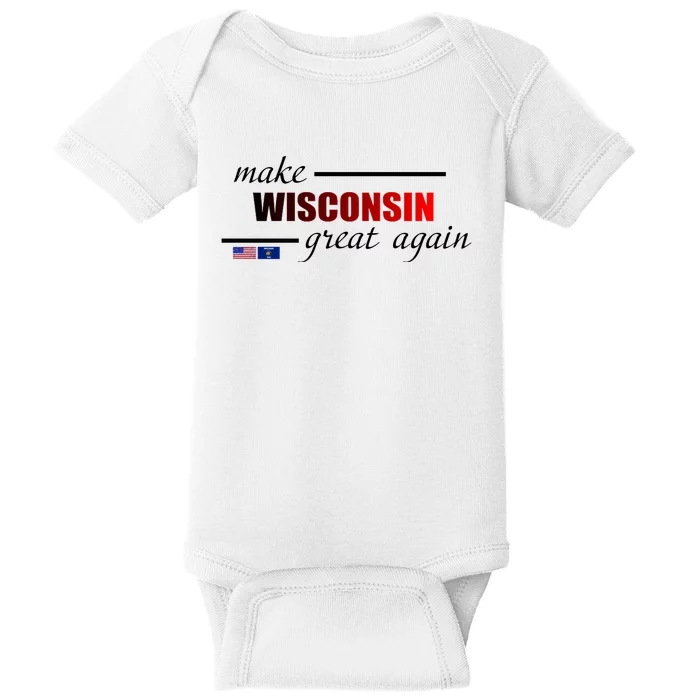 Make West Wisconsin Great Again Baby Bodysuit