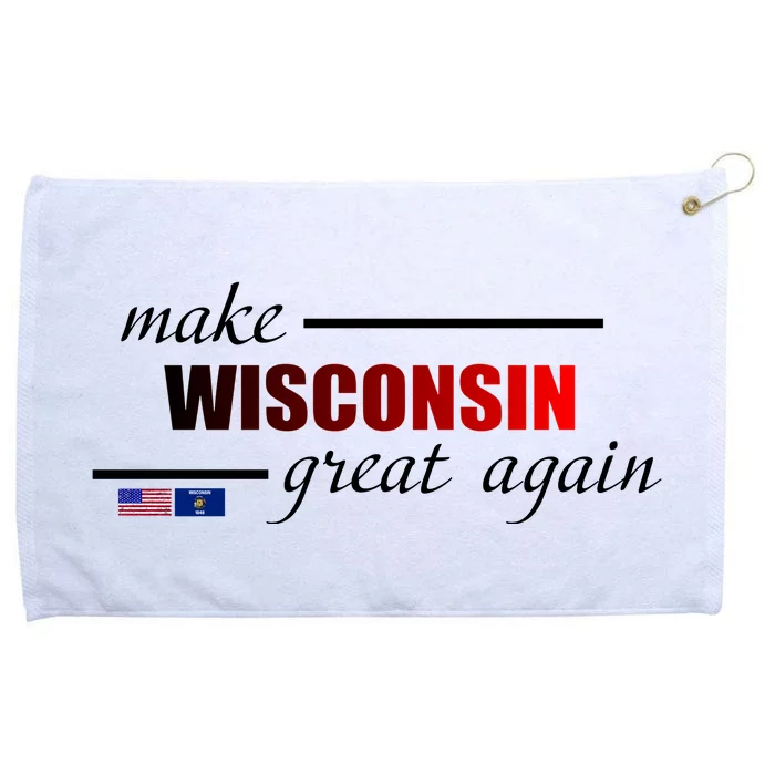 Make West Wisconsin Great Again Grommeted Golf Towel