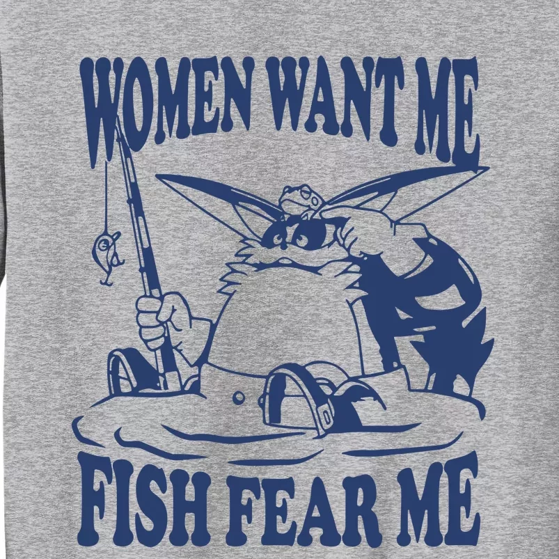 Mamono World Women Want Me Fish Fear Me Tall Sweatshirt