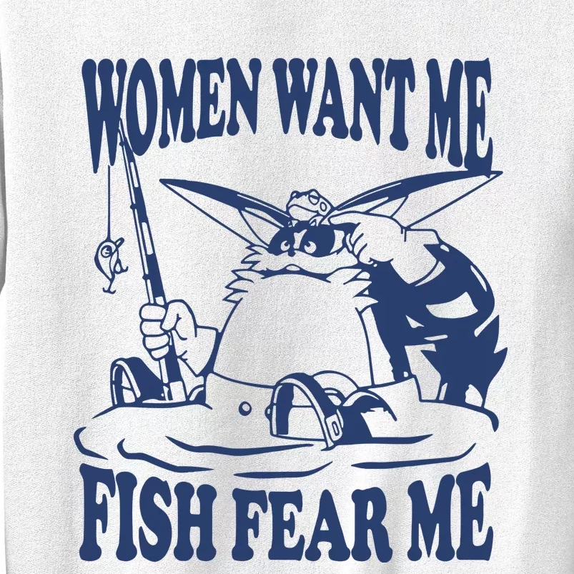 Mamono World Women Want Me Fish Fear Me Sweatshirt