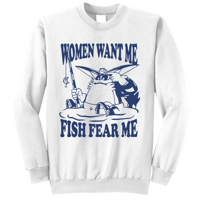 Mamono World Women Want Me Fish Fear Me Sweatshirt