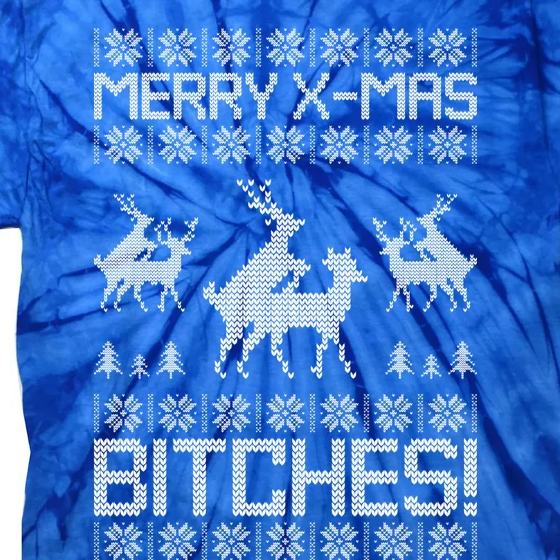 Merry Xmas Bitches Humping Reindeer Ugly Christmas Cool Gift Tie-Dye T-Shirt