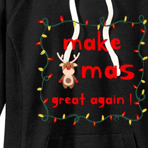 Make Xmas Great Again Christmas Outfit Gift Women's Fleece Hoodie