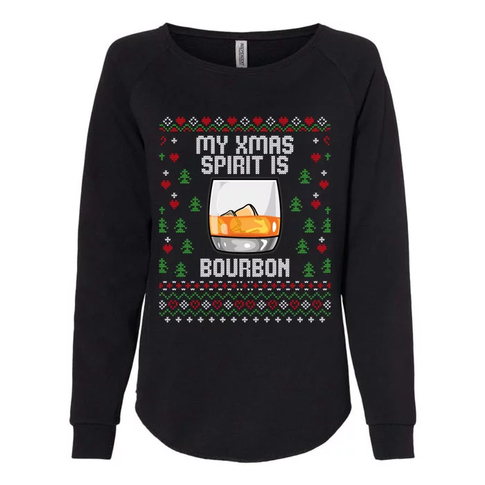 My Xmas Spirit Is Bourbon Ugly Christmas Sweater Gift Womens California Wash Sweatshirt