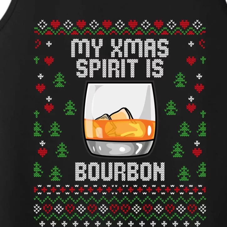 My Xmas Spirit Is Bourbon Ugly Christmas Sweater Gift Performance Tank