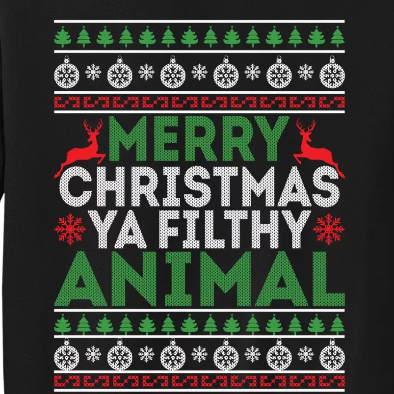 Merry Xmas ya-filthy animal funny christmas pajama Tall Sweatshirt