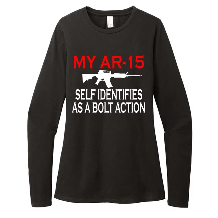 My AR-15 Self Identifies As A Bolt Action Womens CVC Long Sleeve Shirt