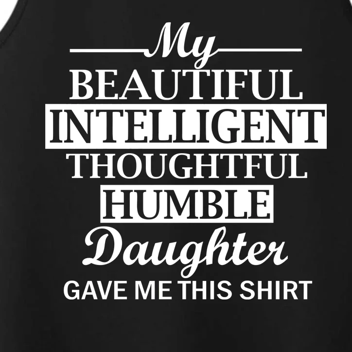 My Beautiful Intelligent Daughter Gave Me This Performance Tank