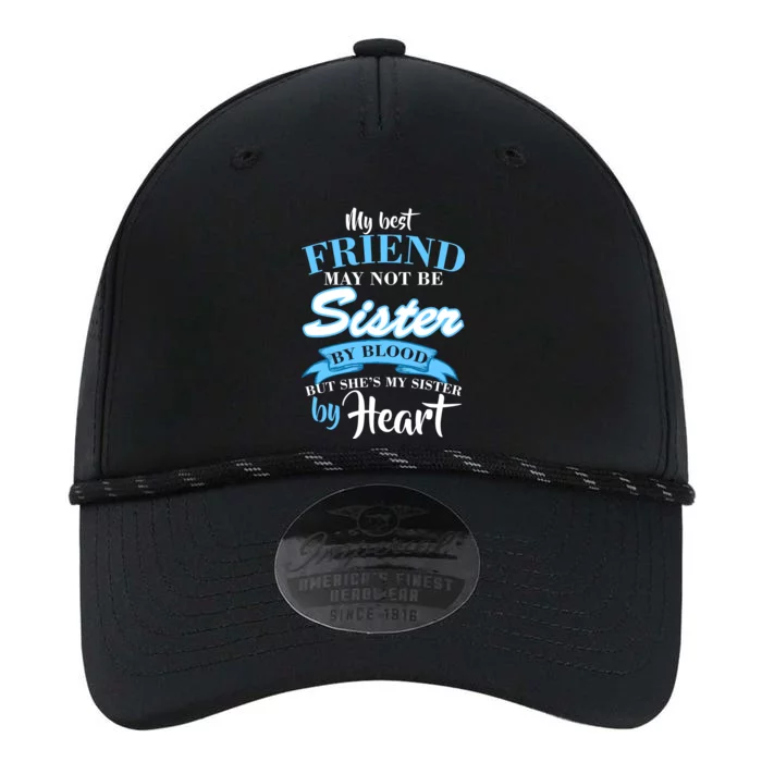 My Best Friend May Not Be Sister By Blood But By Heart Performance The Dyno Cap