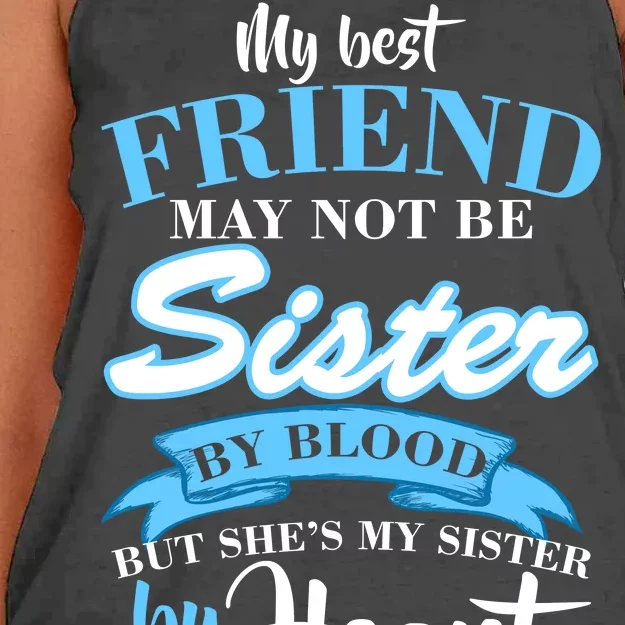 My Best Friend May Not Be Sister By Blood But By Heart Women's Knotted Racerback Tank