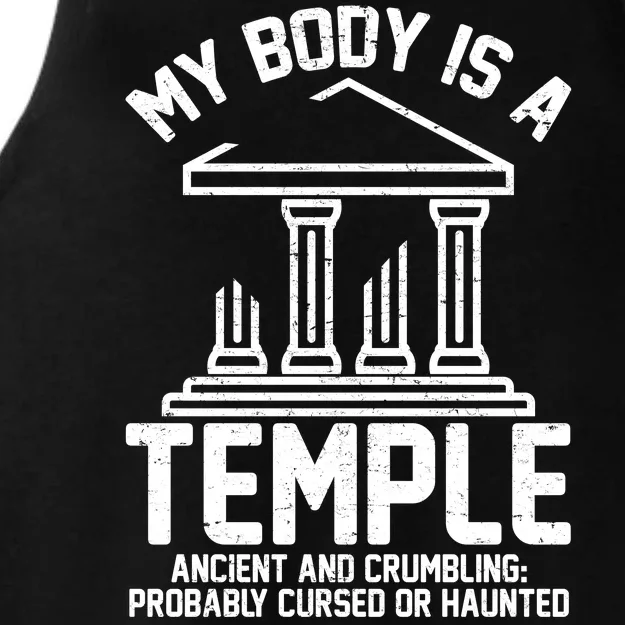 My Body Is A Temple Ancient Crumbling Probably Cursed Haunted Ladies Tri-Blend Wicking Tank